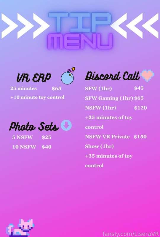 Hey cuties! 

♡Here's my current tip menu! I'll be offering more in the future but thought I'd start off with these! If you are interested in any of these services (besides photos) please keep in mind it must be scheduled. For some instances I may be able to do it on the same day but otherwise please expect it to be scheduled. If you have any questions please feel free to reach out to me! ♡