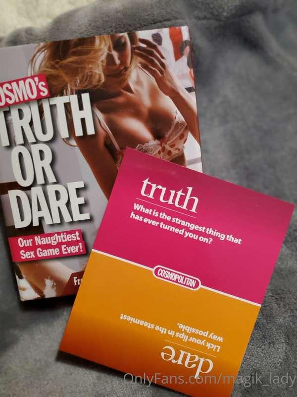 Truth or dare?