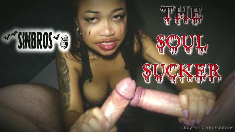 The 'Soul Sucker' literally sucked and fucked the life out o..