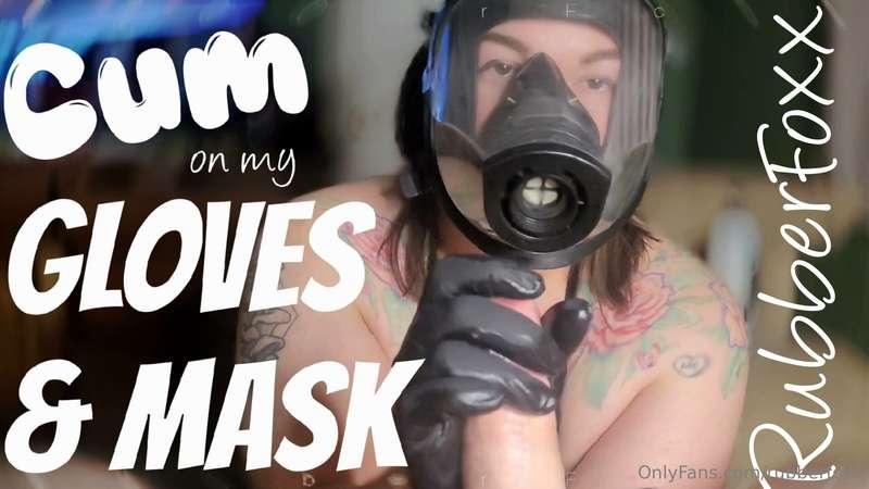 VIDEO B/G Edging in 2x Gloves, Cum on my GasMaskIn my CBRN g..