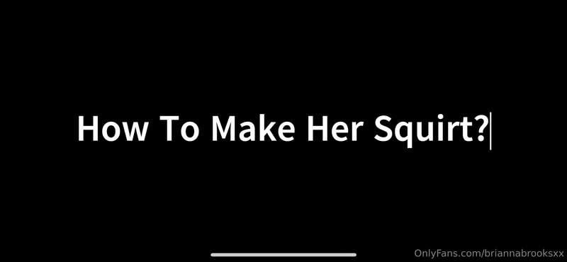 How to make her squirt 💦 tutorial 📚 Want to learn how to mak..