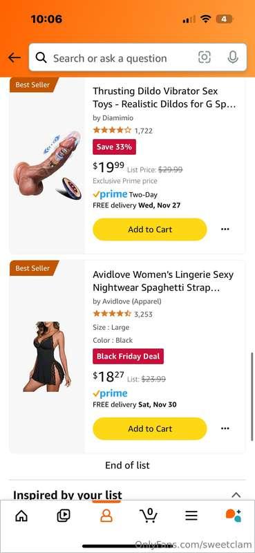 I need some new sexy attire I have my Amazon wish list on my..