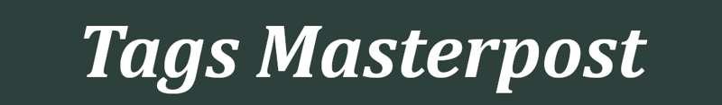 Tags Masterpost