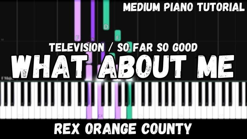 Medium MIDI - Rex Orange County - What About Me (Television / So Far So Good) (Atlantic Notes Arrangement + Tempo + Colors + Key)