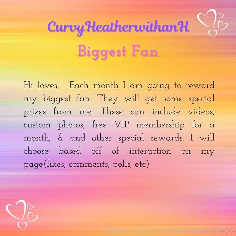 I will be rewarding my biggest fan each month with special p..