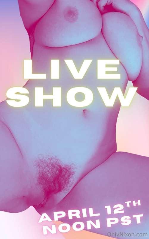 🚨🚨🚨 ATTN: FREE LIVE SHOWSATURDAY, APRIL 12th, @ 12 PM PST!!!..