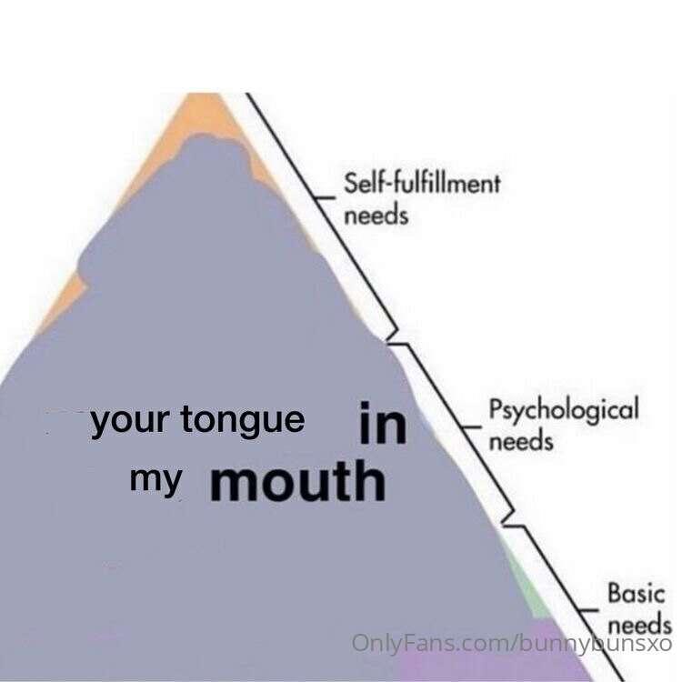 just reading this meme makes me horny. lets touch tongues 👅