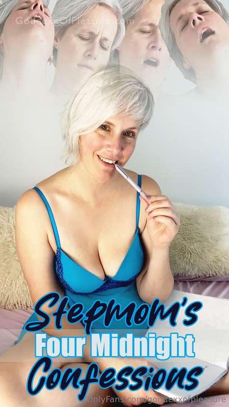 NEW! Stepmom’s FOUR Midnight ConfessionsYou’re my grown step..