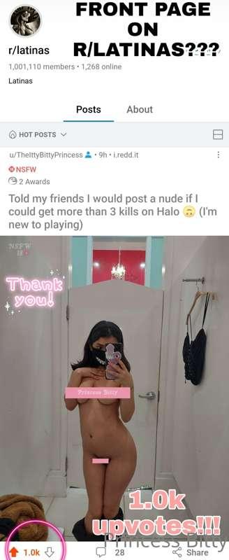 I'M ON R/LATINAS FRONT PAGE AND GOT 1.0K UPVOTES??? THANK YO..