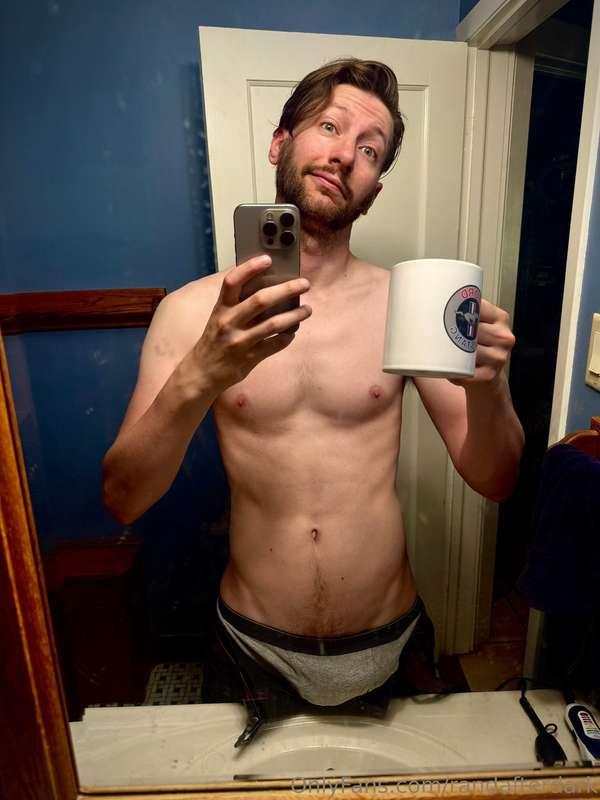 Hope your coffee is as hot as me, and your day as dirty as m..