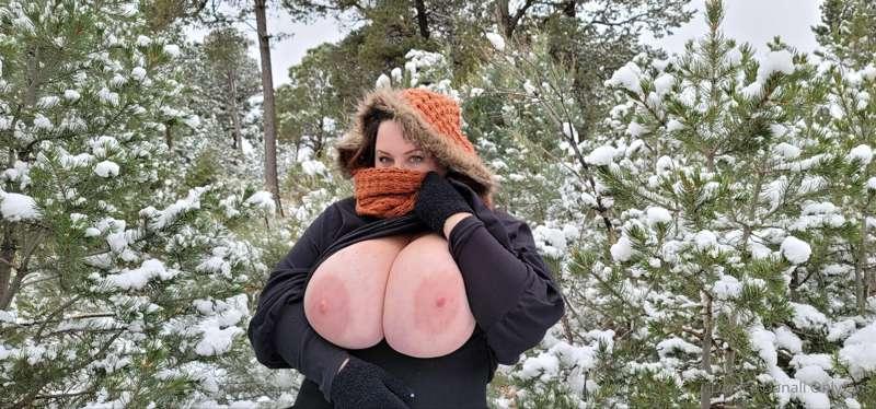 Sorry I've been away a while! 
But I took snow titty pics fo..