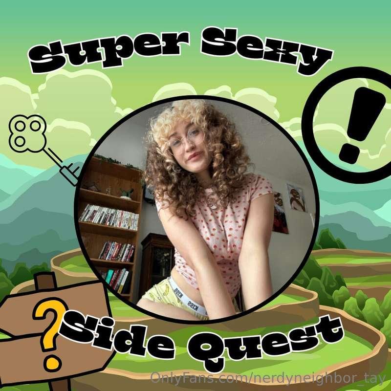 ## 🔎 ***Sexy Side Quest*** ❓ Hey baby! Are you a fan of Ques..
