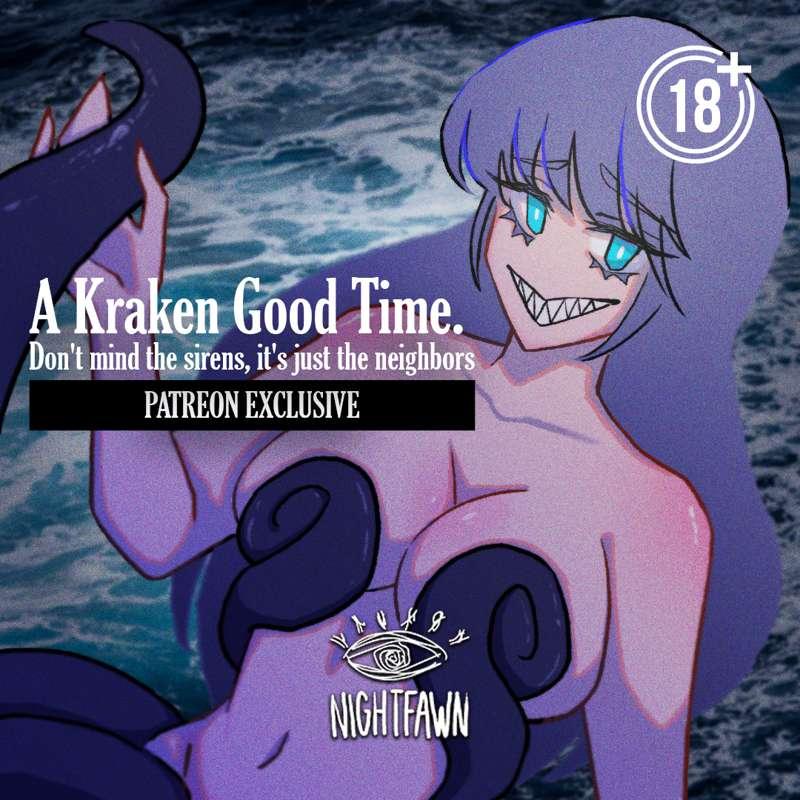 A Kraken Good Time. Don't mind the sirens, it's just the neighbours