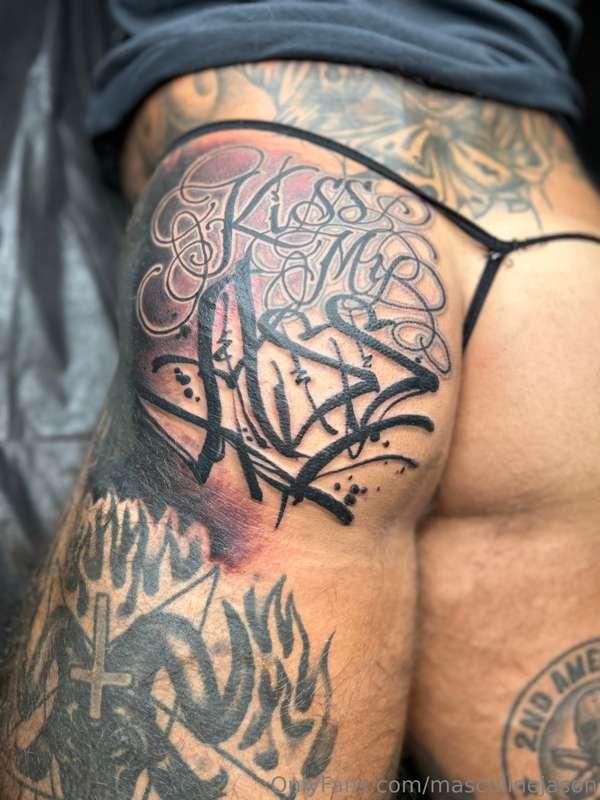 So I finally decided to tattoo my ass, what do you think?