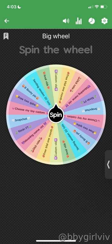 Big wheel spin!! 
$5 - 1 spin
$10 - 2 spins 
$15 - 3 spins
$..