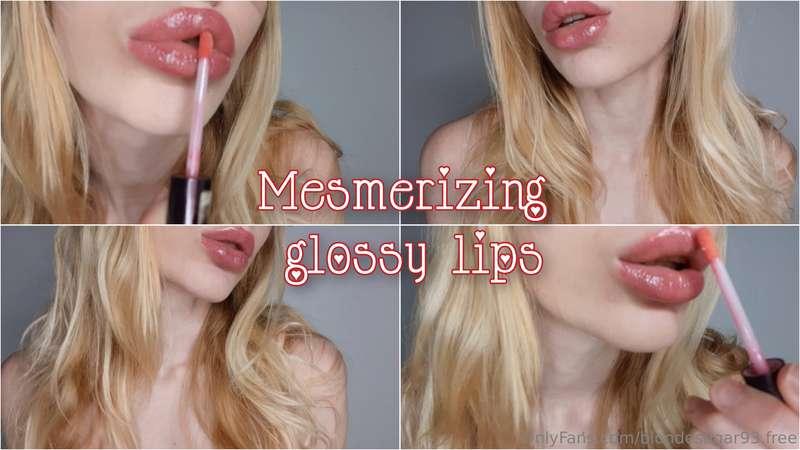 ***MESMERIZING GLOSSY LIPS (LIP FETISH)*** My lips are mesme..