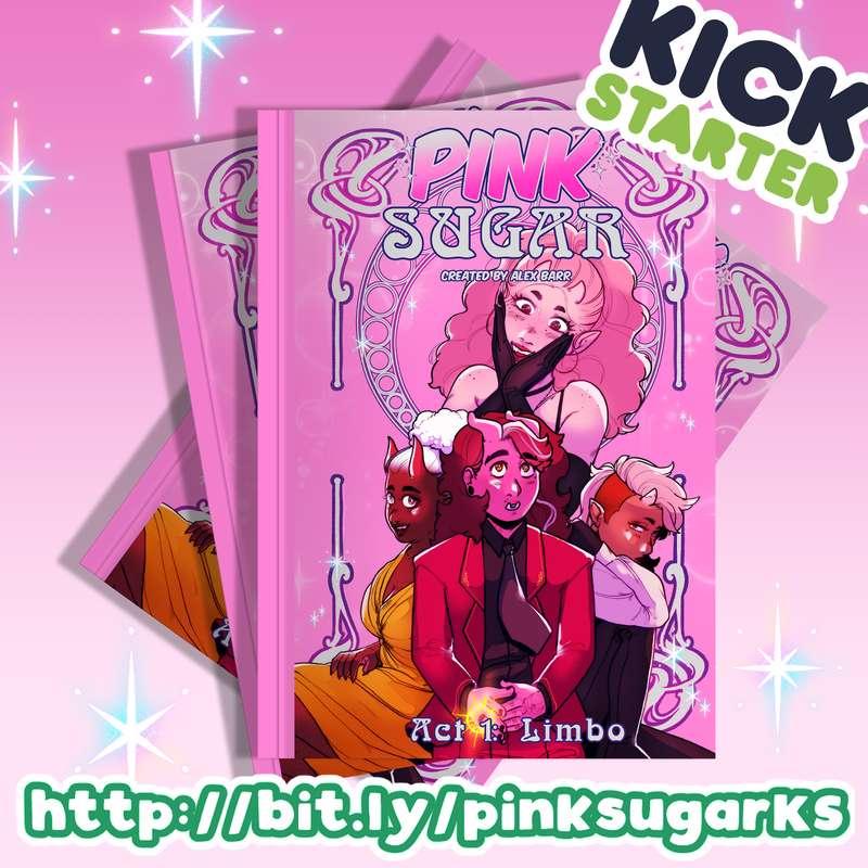 Pink Sugar: Volume 1 Kickstarter!