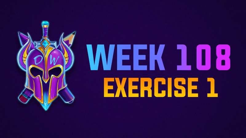 Exercise 1 Livestream - WEEK 108