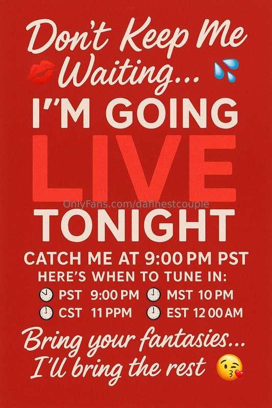 Babe, don’t miss us tonight—we’re going LIVE 😈💋Set your alar..
