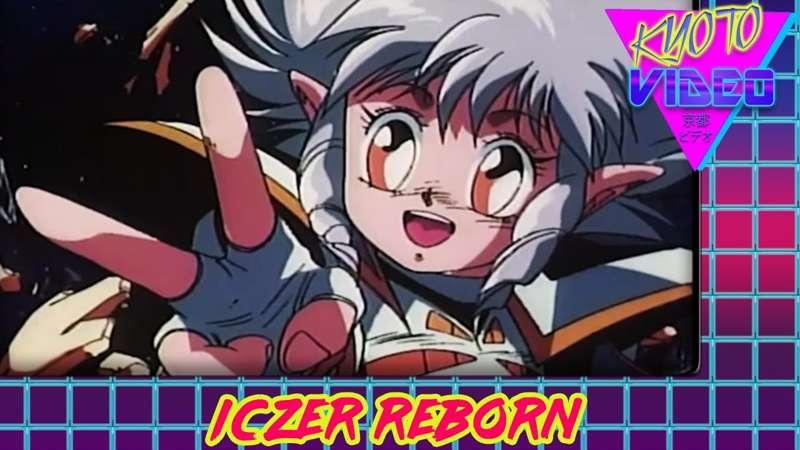 Iczer Reborn: Analyzing an Actionized Sequel | KYOTO VIDEO