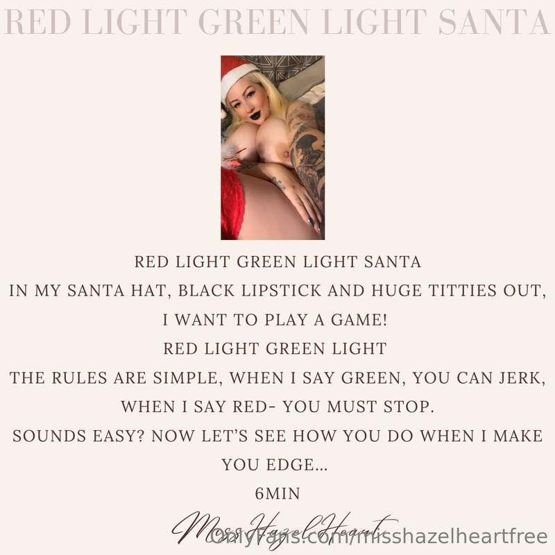 RED LIGHT GREEN LIGHT SANTAIn my Santa hat, black lipstick a..