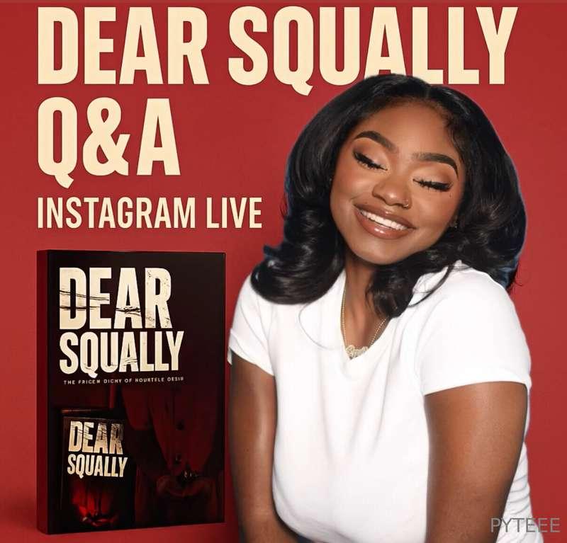 THE DAY HAS COME! YOUR GIRL IS AN AUTHOR! Search “Dear Squal..