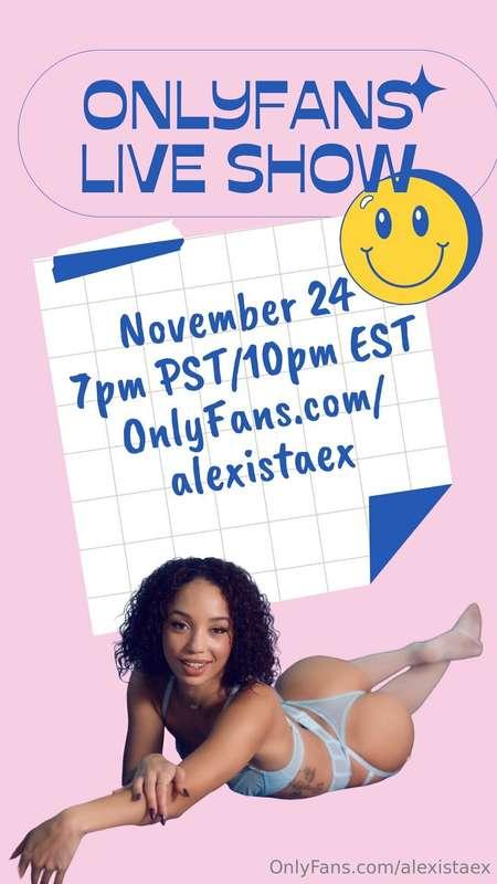 ## LIVE SHOW 11/24 at 7pm PST/10pm EST
Put it in your calend..