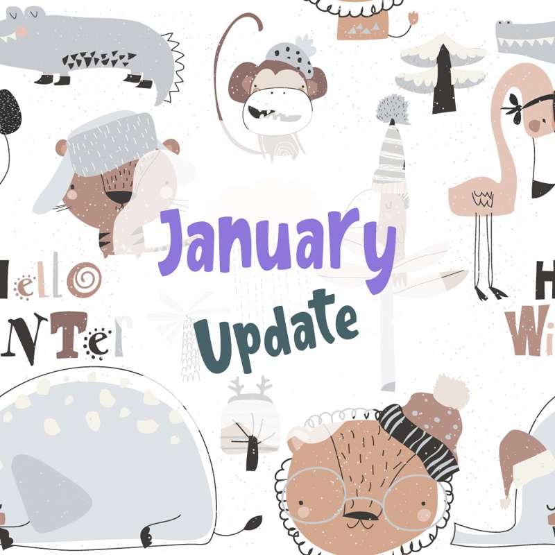 January Update