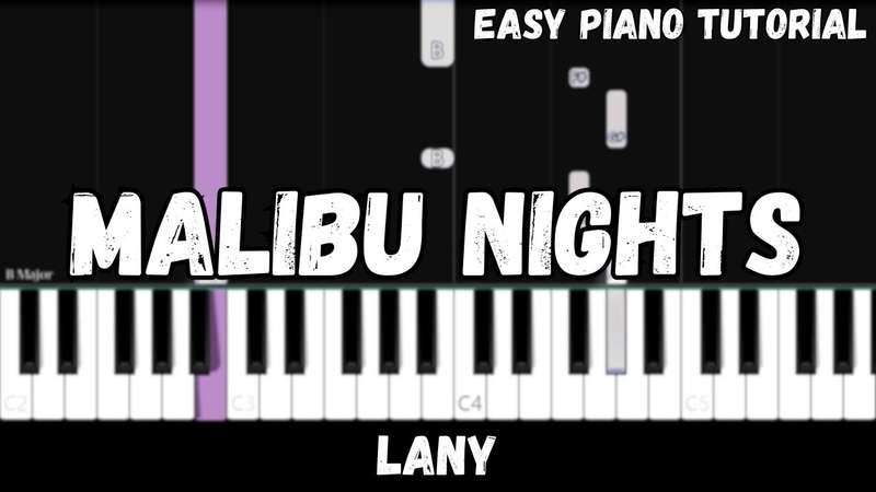 Easy MIDI - LANY - Malibu Nights (Atlantic Notes Arrangement + Tempo + Colors + Key)
