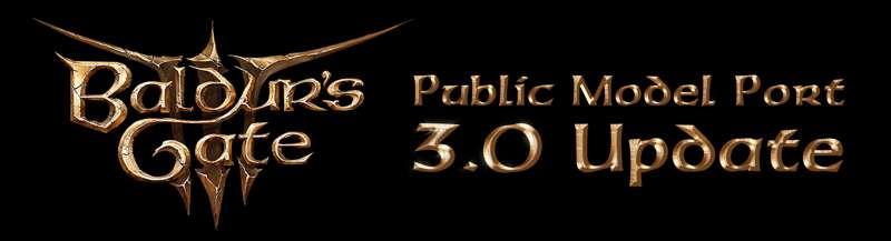 Baldur's Gate 3 Model Port - 3.0 Update