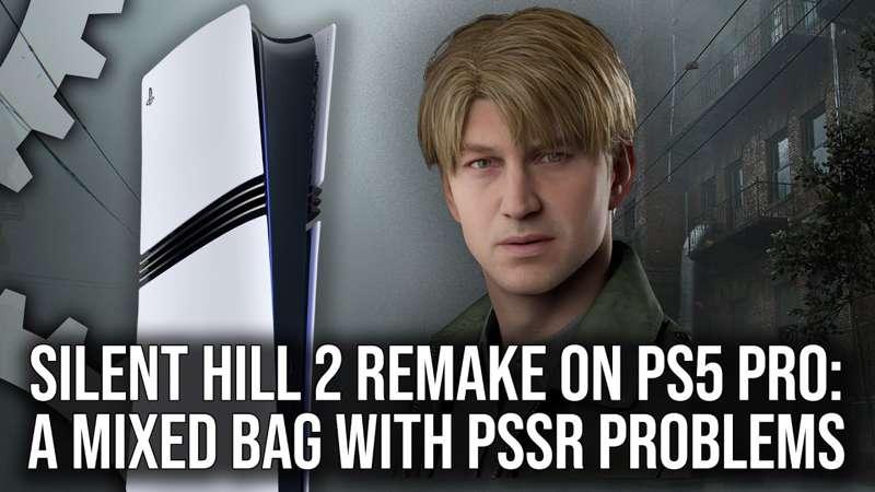 Early Access: Silent Hill 2 Remake on PS5 Pro: A Mixed Bag of an Upgrade... And PSSR Has Issues