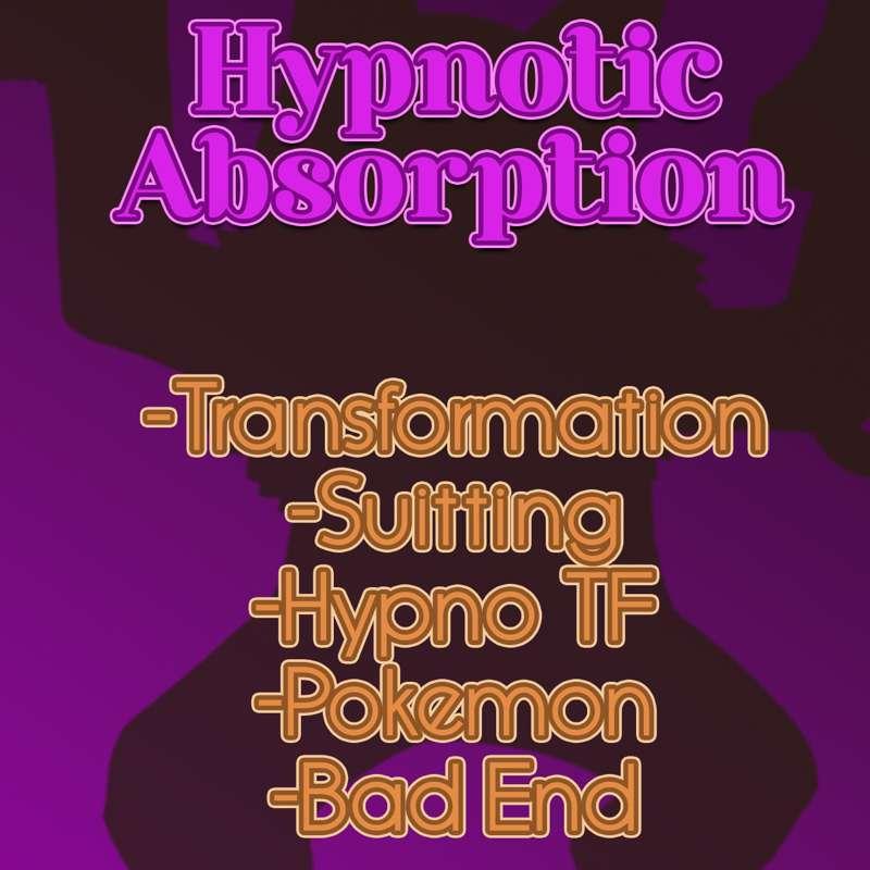 Hypnotic Absorption
