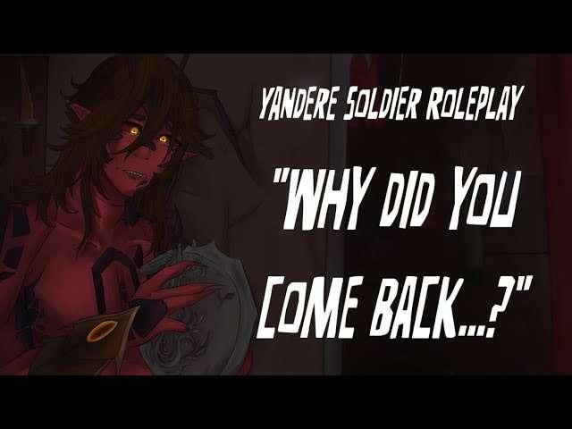 ASMR Obsession of a Yandere Soldier Roleplay (Early Access)