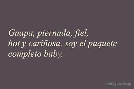Pero no entiendo porque ando soltera 😳