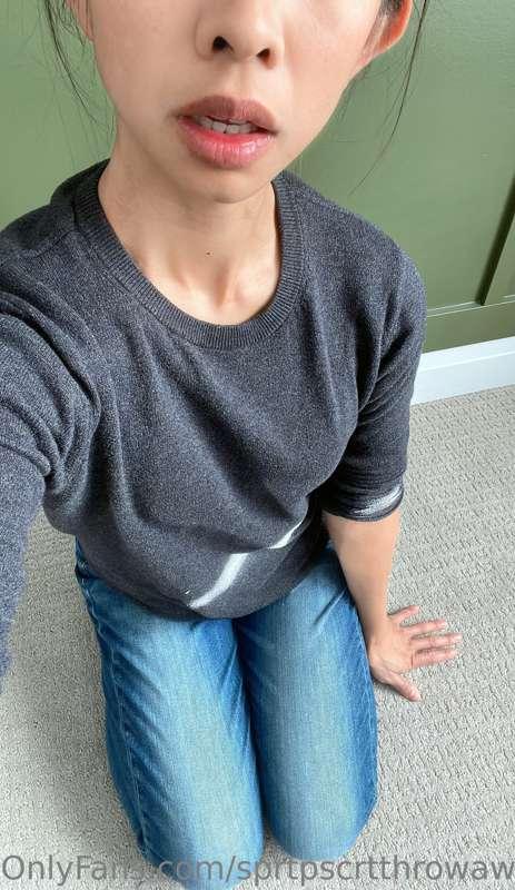 On my knees in front of you. Are you thinking what I’m think..
