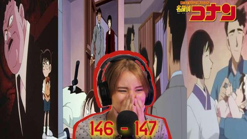 Detective Conan 146 - 147 REACTION