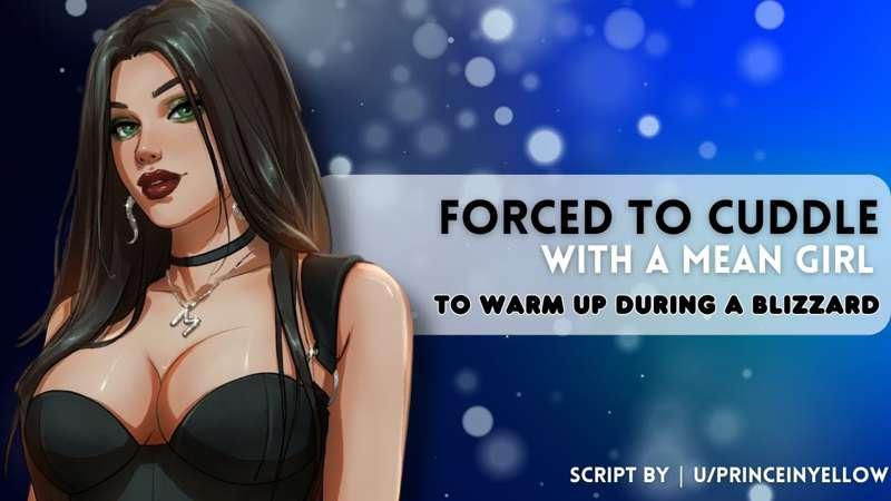 ASMR Roleplay | Forced to Cuddle With a Mean Girl to Warm Up During a Blizzard [F4M] [Enemies to Lovers] [Cuddling] 