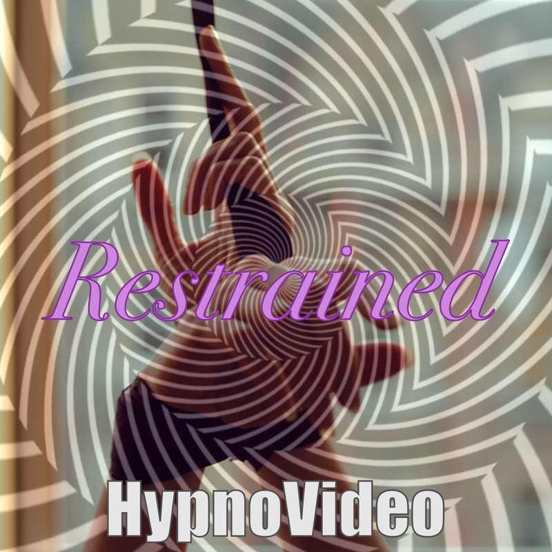 HypnoVideo - Restrained