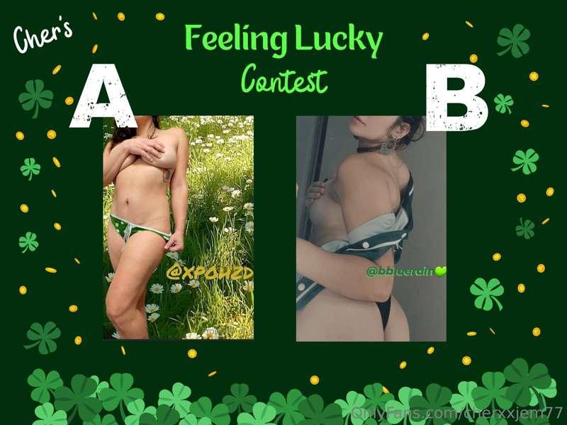 🍀Feeling Lucky Contest🍀•⚠️$5 = 10 Extra Votes, $10 = 25 extr..