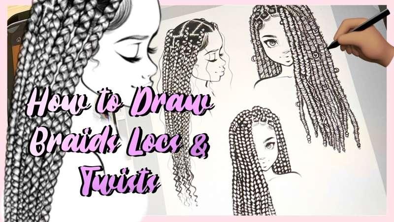 HOW TO DRAW BRAIDS LOCS & TWISTS! From SCALP to Ends 😍✍🏽| Tutorial 