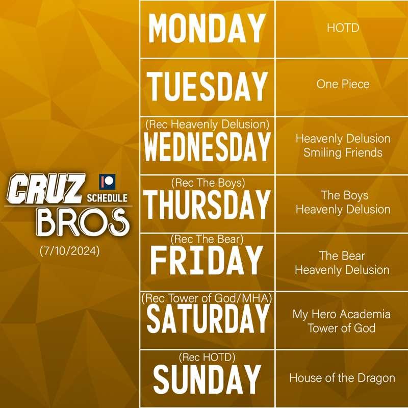 Cruz Bros Weekly Patreon Schedule (7/10/2024)