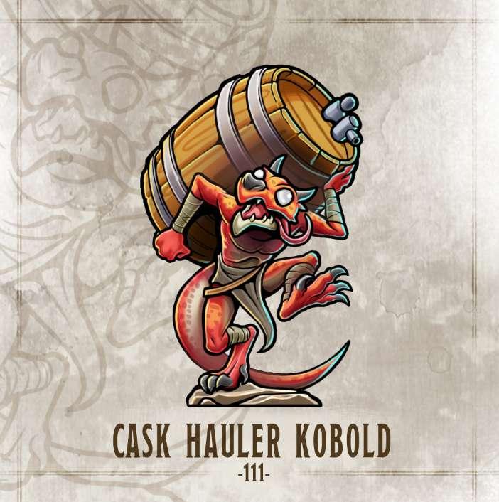 #111 Cask Hauler Kobold!