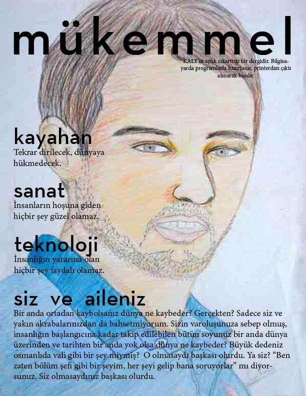 Mükemmel Dergi, şimdi, burada. 