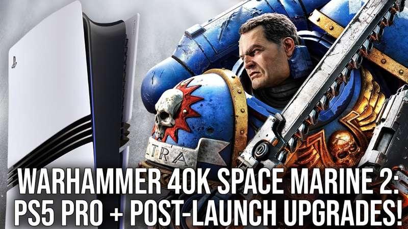 (Slightly) Early Access: Warhammer 40K: Space Marine 2 - PS5 Pro Tech Review - A Success for PSSR + Performance Boosts!