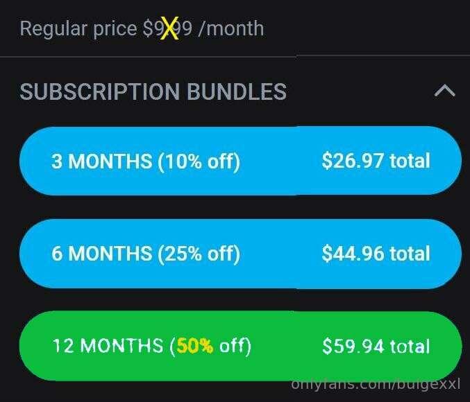 onlyfans bundles offer
10% -8.99$/month
25% -7.49$/month
50%..