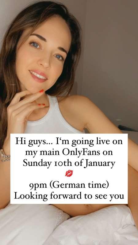 Hi guys... I‘m going live on my main OnlyFans on Sunday 10th..