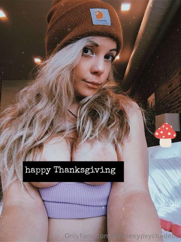 Happy Thanksgiving! I hope you get lots of breast meat and t..