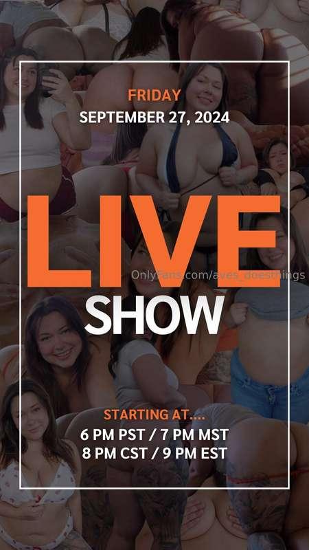 📢 Live show Friday, September 27th! (Available to active sub..