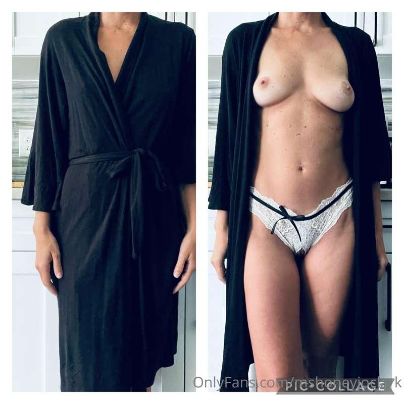 Saturday mornings. Robe and crotchless panties. This is norm..