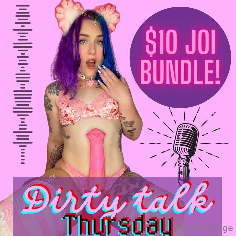 DIRTY TALK THURSDAY 🎤😈GET A FULL LENGTH JOI BUNDLE FOR $10! ..